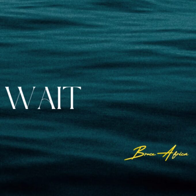 Bruce Africa - Wait