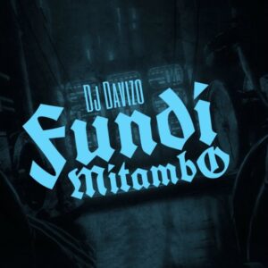 DJ Davizo - Fundi Mitambo
