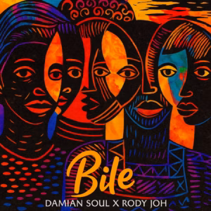 Damian Soul X Rody Joh - BILE