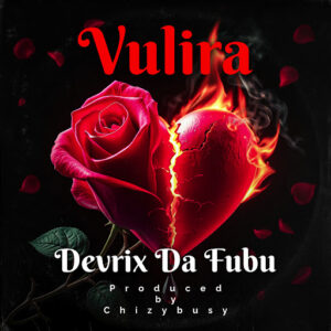 Devrix Da Fubu - Vulira