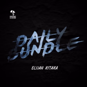 Elijah Kitaka - Daily Bundle