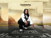 Kharishma – Hotspot Ft Dj Angelo & Buddy Sax Kharishma - Hotspot Ft Dj Angelo & Buddy Sax