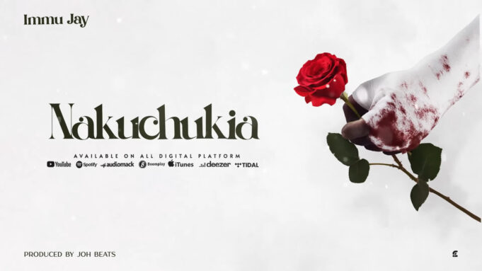 Immu Jay - Nakuchukia