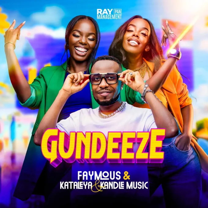 Kataleya & Kandle Ft Faymous - Gundeeze