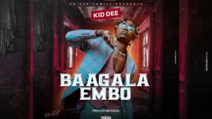 Kid Dee - Baagala Embo