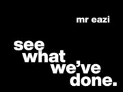 King Promise & Mr Eazi – See What We’ve Done King Promise & Mr Eazi - See What We've Done
