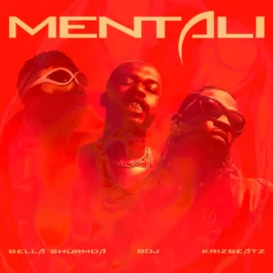 Krizbeatz, Boj, Bellashmurda - Mentali