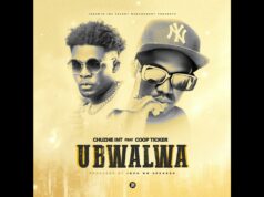 Chuzhe Int Ft Coop Ticker – Love Teh Saana (Ubwalwa) Chuzhe Int Ft Coop Ticker - Love Teh Saana (Ubwalwa)