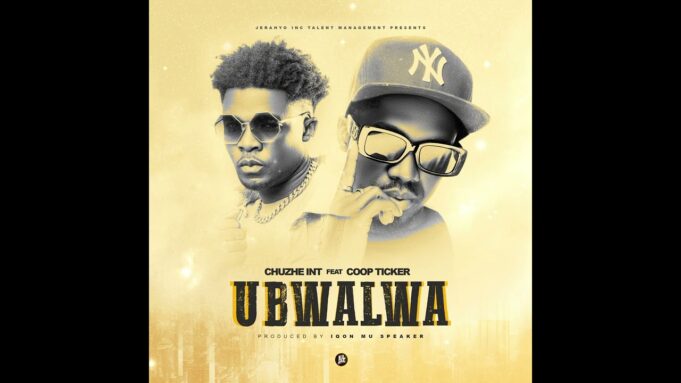 Chuzhe Int Ft Coop Ticker - Love Teh Saana (Ubwalwa)