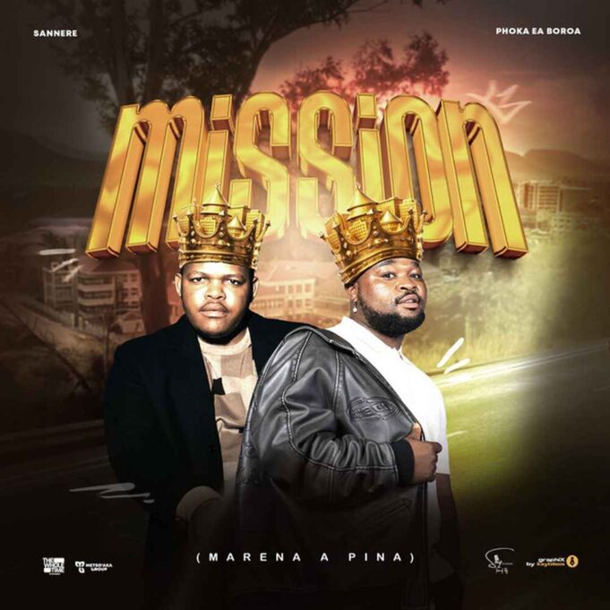 Sannere Ft Phoka Ea Boroa - Mission