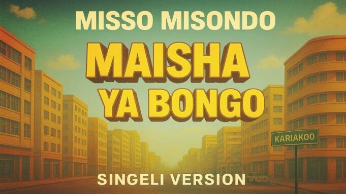 Misso Misondo - Maisha Ya Bongo (Singeli Version)