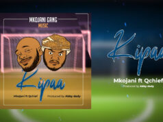 Mkojani Ft Qchifu – Kipaa Mkojani Ft Qchifu - Kipaa