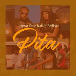 Monia Fleur - Pita Ft Dj Philbyte