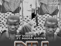 Mp Voice Ft Mama Amina – Nuna Mp Voice Ft Mama Amina - Nuna