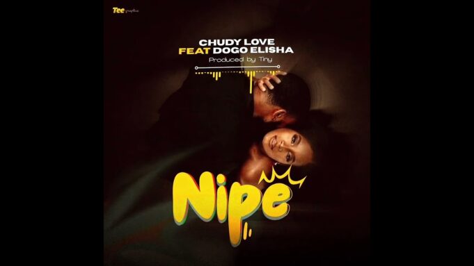 Chudy Love Ft Dogo Elisha - Nipe