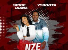 Spice Diana Ft Vyroota – Nze Nakiriza Spice Diana Ft Vyroota - Nze Nakiriza