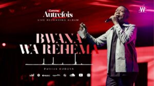 Patrick Kubuya - Bwana Wa Rehema