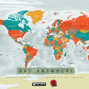Popcaan, Pinchers , Nitty Kutchie, Cp Ink, Notnice - Bad Anywhere