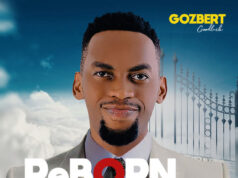 ALBUM Goodluck Gozbert – Reborn Experience Season 2 ALBUM Goodluck Gozbert - Reborn Experience Season 2