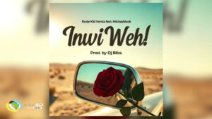 Rude Kid Venda - Inwi Weh! Ft. MickeyBlack