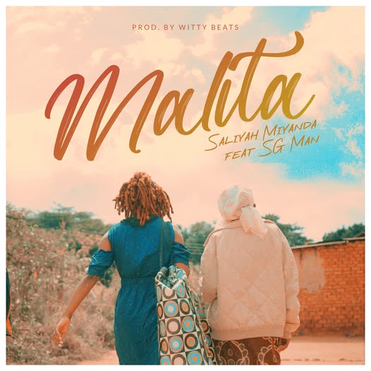 Saliyah Miyanda Ft SG MAN ZM - Malita Saliyah Miyanda Ft SG MAN ZM - Malita