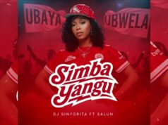 DJ Sinyorita Ft Saluh – Simba Yangu DJ Sinyorita Ft Saluh - Simba Yangu