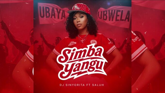 DJ Sinyorita Ft Saluh - Simba Yangu