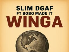Slim Dgaf ft Bobo Made It – Winga Slim Dgaf ft Bobo Made It - Winga