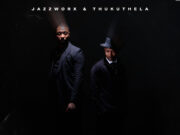 JAZZWRLD, Thukuthela, Sykes & Major League Djz – uMA weNGANE