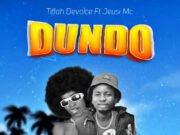 Tiffah Devoice Ft Jeusi Mc – Dundo