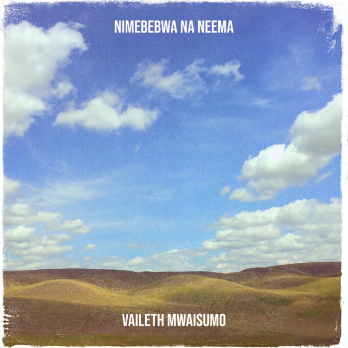 Vaileth Mwaisumo - Nimebebwa na Neema Vaileth Mwaisumo - Nimebebwa na Neema