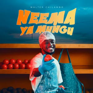 Walter Chilambo - Neema Ya Mungu