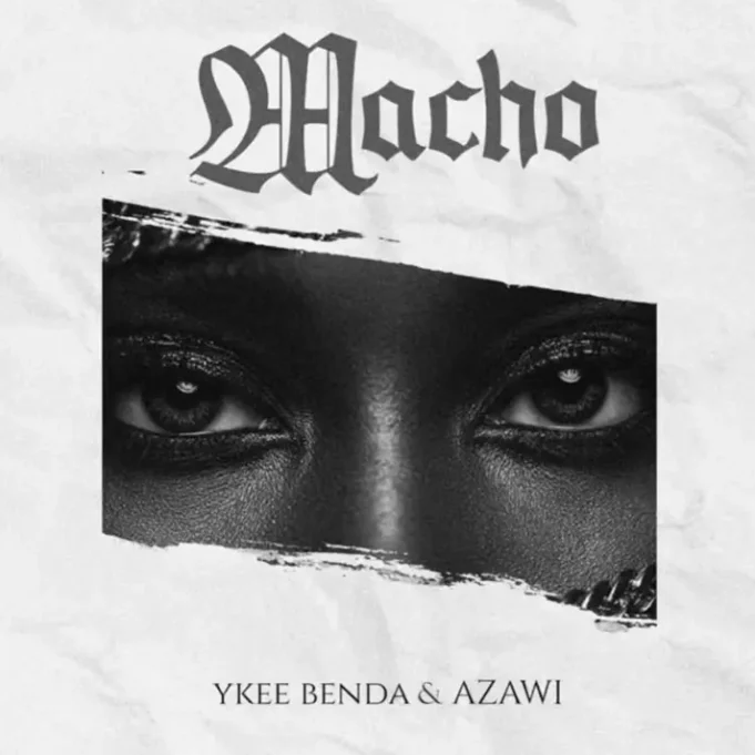 Ykee Benda & Azawi - Macho