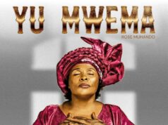 EP Rose Muhando – Yu Mwema