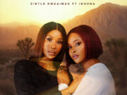 Zintle Kwaaiman – Ndohamba Ft Ikhona Zintle Kwaaiman – Ndohamba Ft Ikhona