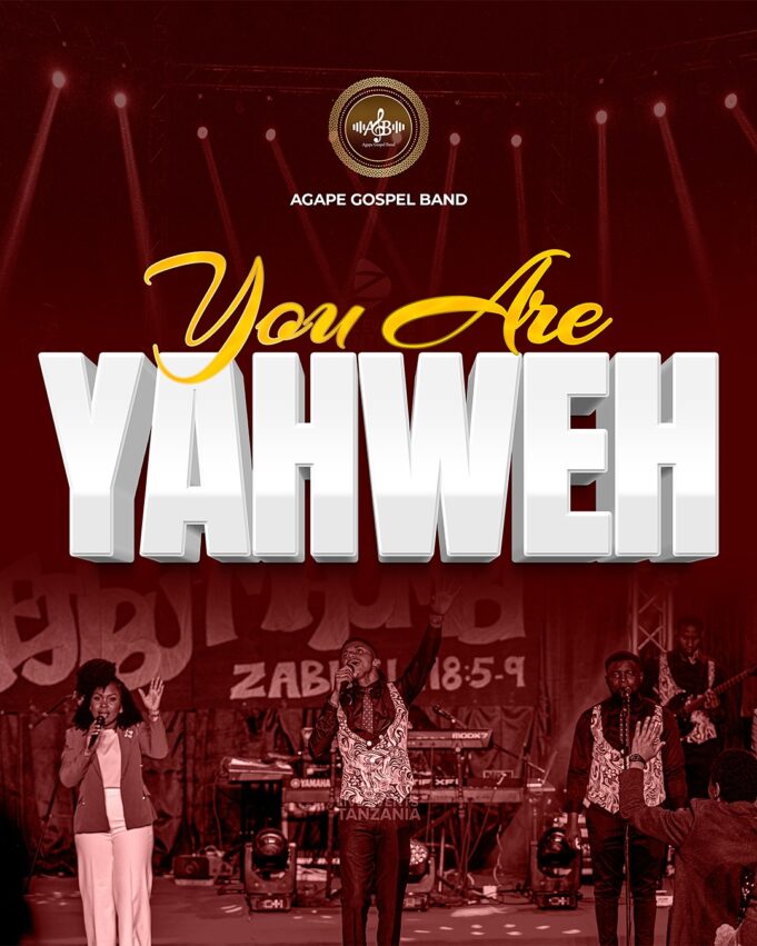 Agape Gospel Band - You are Yahweh