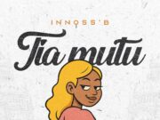 Innoss’B – Tia Mutu Innoss'B - Tia Mutu