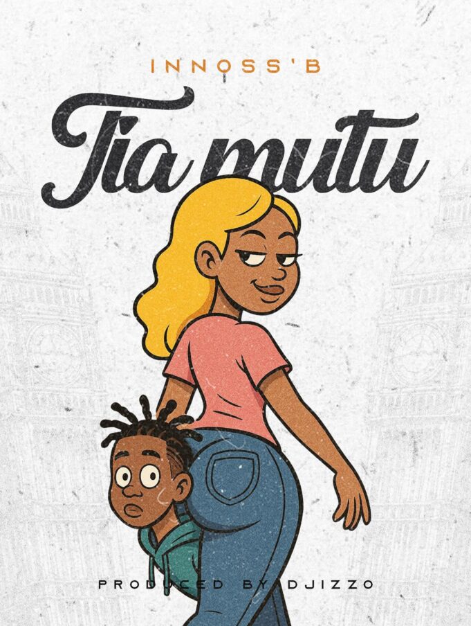 Innoss'B - Tia Mutu Innoss'B - Tia Mutu