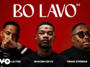 Bukzin Keyz Ft Felo Le Tee & Tman Xpress – Bo Lavo 10.9