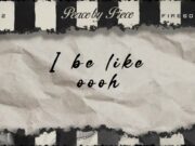 Fireboy DML & Pheelz – ILWY