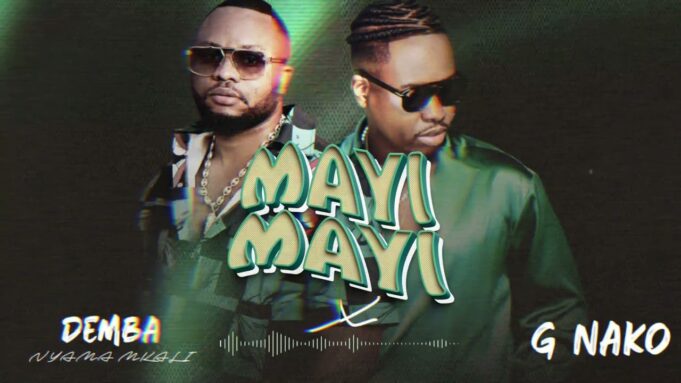 Demba Nyama Mkali Ft G Nako - Mayi Mayi