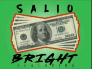 Bright Ft Nay Wa Mitego – Salio
