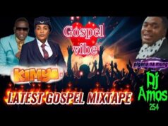 Latest Gospel Mix 2025 by DJ Amos 254 Ft Kimya,Follow Jesus,I Believe,Calendar,Bila,Nyavu,Etc