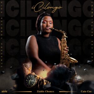 Airic, Caio Cee & Zinhle Chonco - icilongo