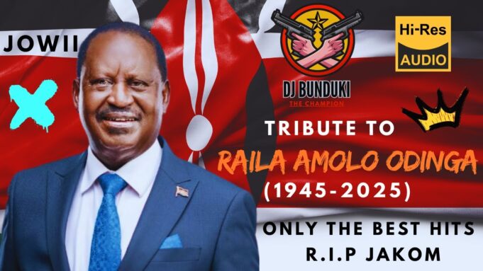 DJ BUNDUKI - RAILA AMOLO ODINGA TRIBUTE 2025 MIX