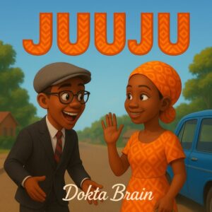 Dokta Brain - Juuju