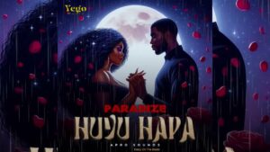 Paradize - Huyu Hapa