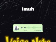 IMUH – Voice Note IMUH - Voice Note
