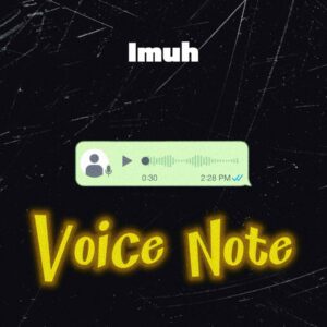 IMUH - Voice Note