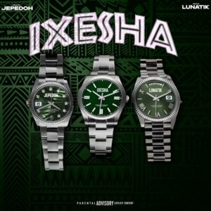 Jepedoh - IXESHA